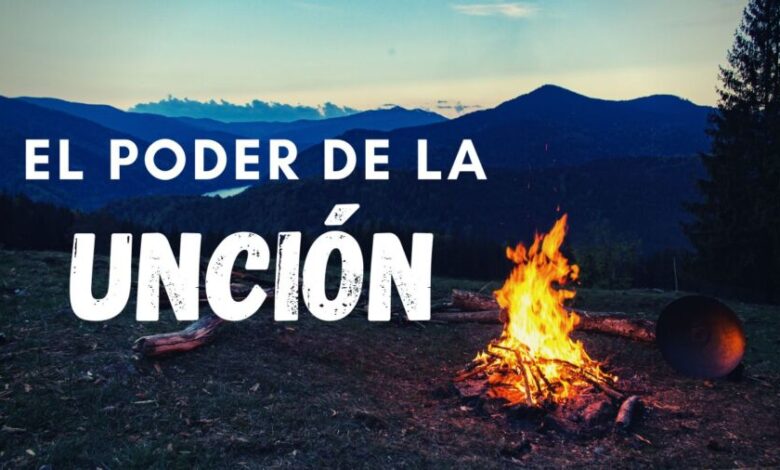 El Propósito de la Unción