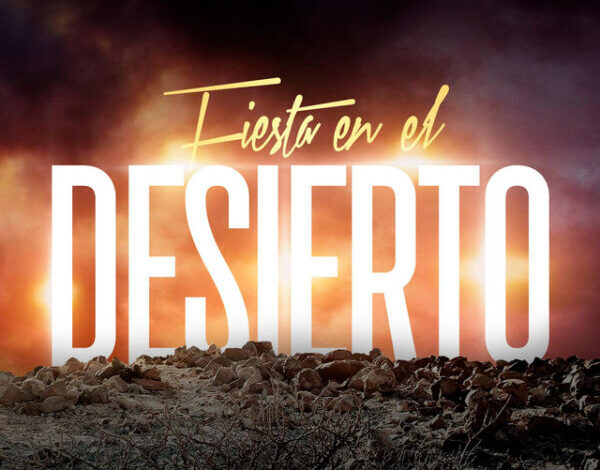 Fiesta en el Desierto