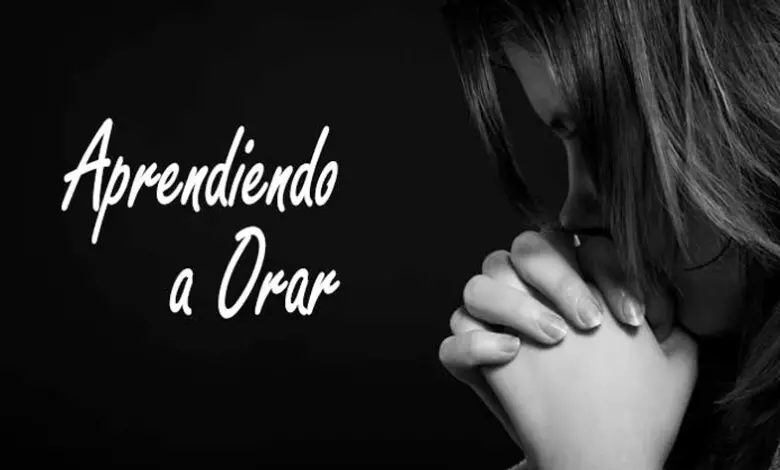 Aprendiendo a orar