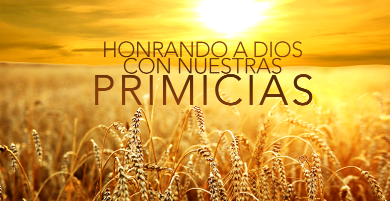 Significado espiritual de las primicias
