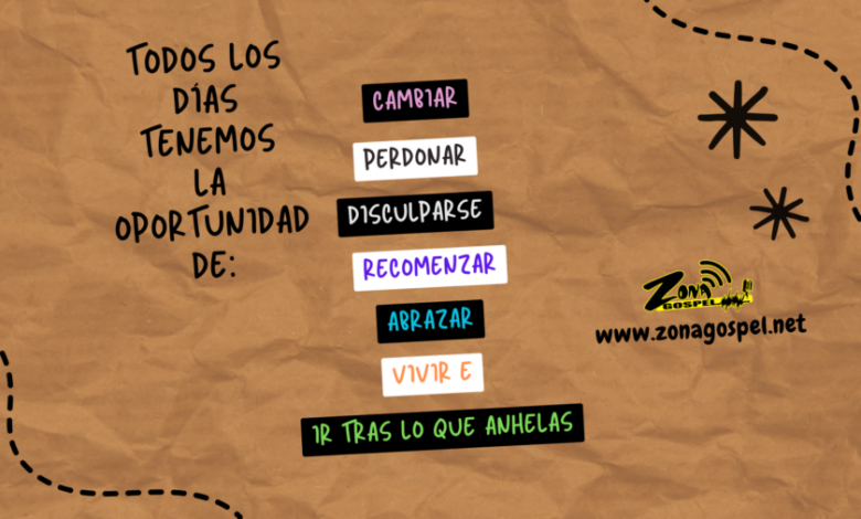 Cada Día es una Nueva Oportunidad