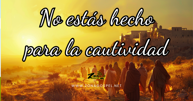 Saliendo del cautiverio