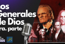 Los Generales de Dios – Tercera Parte