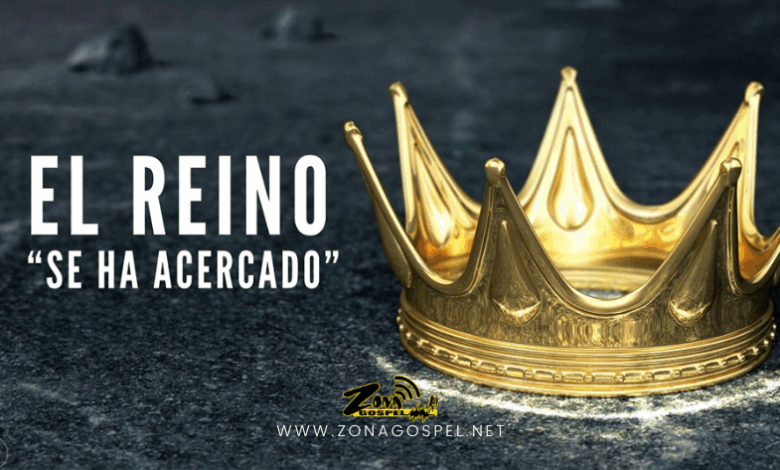 El reino de Dios se ha acercado