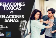 Relaciones Tóxicas VS Relaciones Sanas